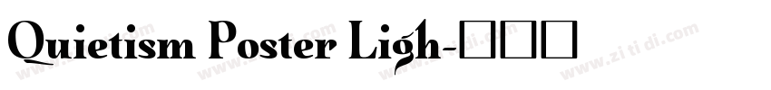 Quietism Poster Ligh字体转换